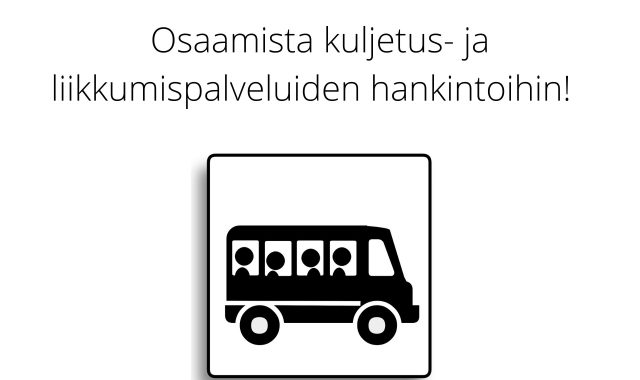 Osaamista kuljetus- ja liikkumispalveluiden hankintoihin!